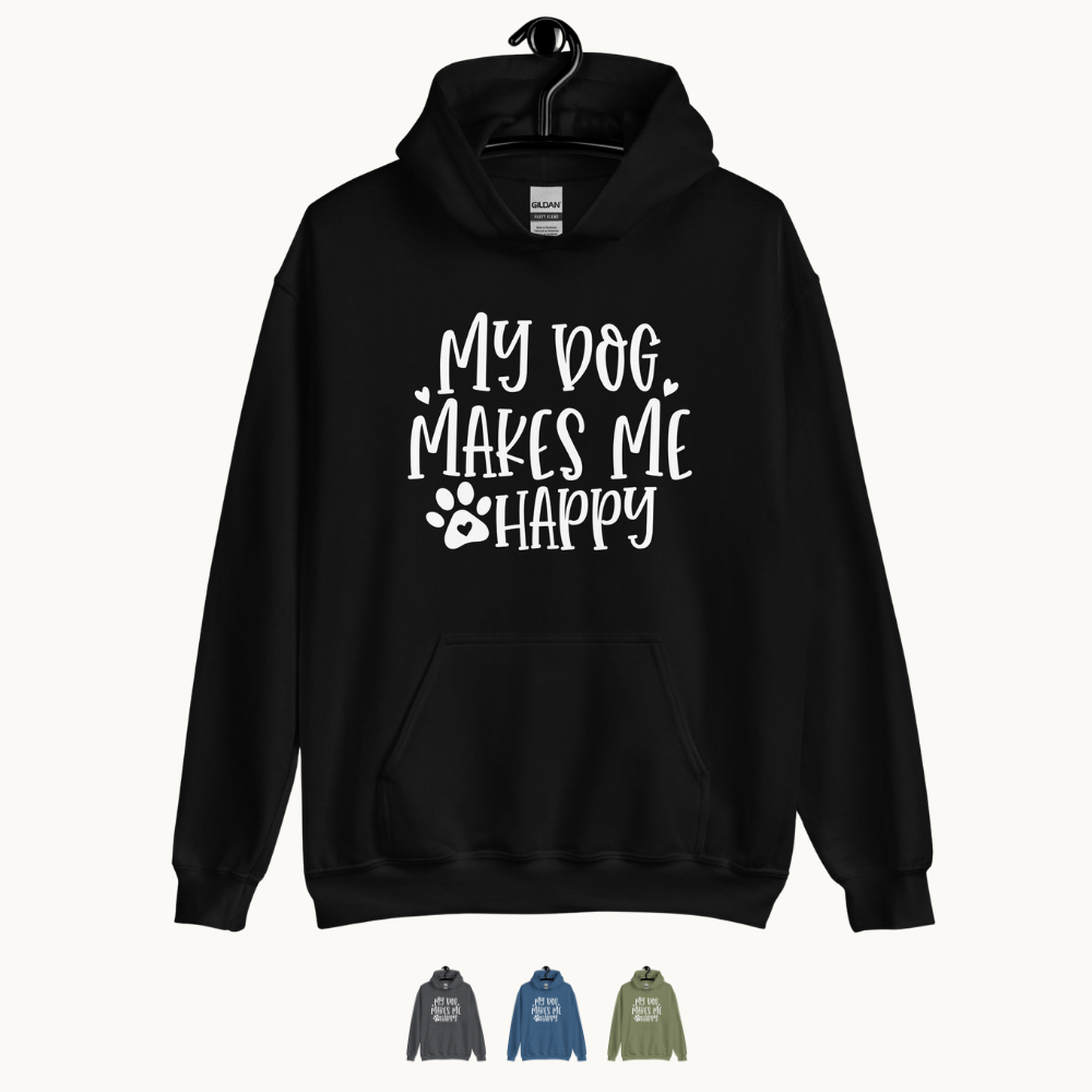 My Dog Makes Me Happy Dog Lovers Hoodie