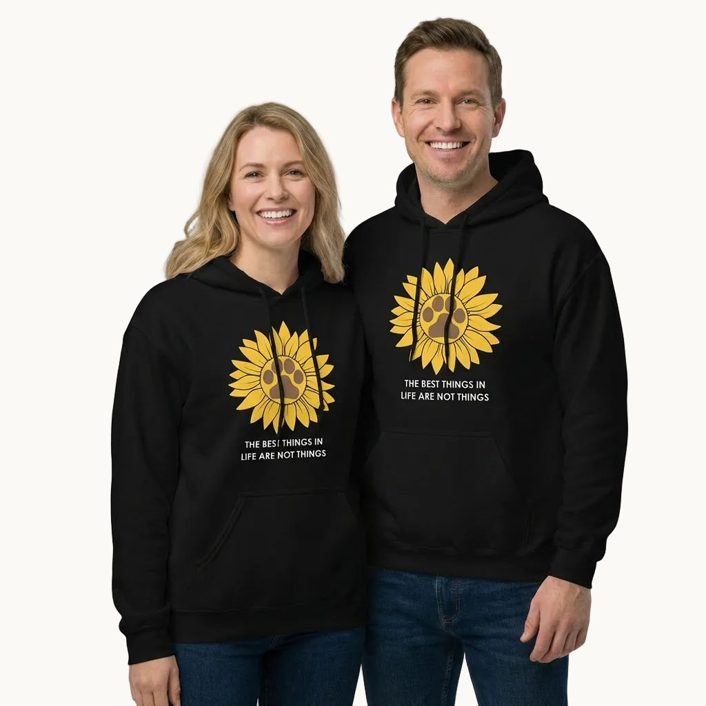The Best Things in Life are Not Things Dog Lovers Hoodie