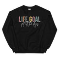 Life Goal: Pet All The Dogs Sweatshirt