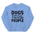 Dogs Are My Favorite People Sweatshirt