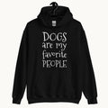 Dogs Are My Favorite People Hoodie