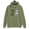 Sorry I Can't I Have Plans with My Dog Hoodie