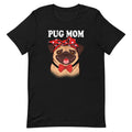Pug Dog Mom T-Shirt