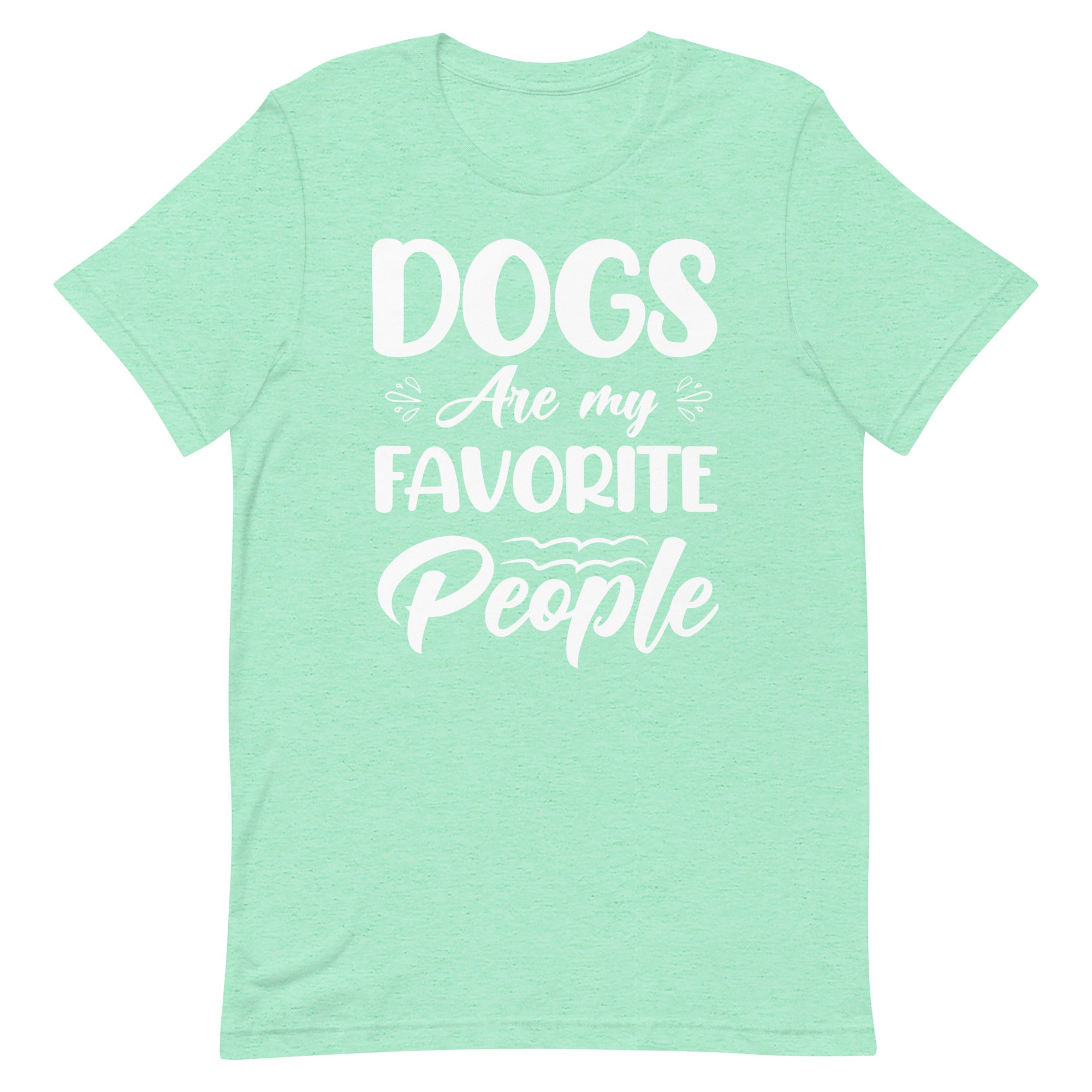 Dogs Are My Favorite People T-Shirt